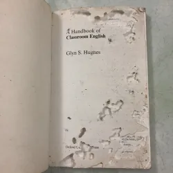 A Handbook of Classroom English - Glyn S.Hughes 977218