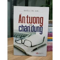 Ấn tượng và chân dung – Nhiều tác giả