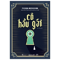 Cô Hầu Gái - Freida McFadden