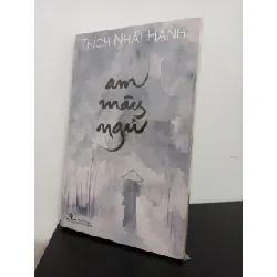 [Phiên Chợ Sách Cũ] Am Mây Ngủ - Thích Nhất Hạnh 1201