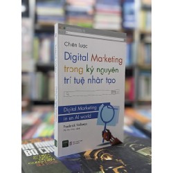 Chiến lược Digital Marketing trong kỷ nguyên trí tuệ nhân tạo - Frederick Vallaeys