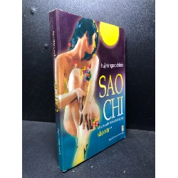 (TẶNG BOOKMARK) Sao chi 2009 Huỳnh Ngọc Chênh mới 80% ố ( tiểu thuyết tình cảm ) RBK2812