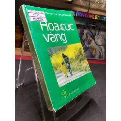 [Sách Cũ SCGR] Hoa cúc vàng mới 70% bẩn cong ẩm nhẹ Nhiều tác giả HPB0906 SÁCH VĂN HỌC
