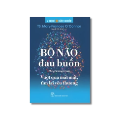 Bộ não đau buồn