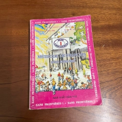 II Học Tiếng Pháp: SANS FRONTIÈRES 1 - MÉTHODE DE FRANCAIS (Sách Song Ngữ) -1992