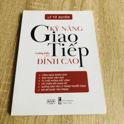 KỸ NĂNG GIAO TIẾP ĐỈNH CAO 