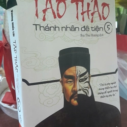 TÀO THÁO - THÁNH NHÂN ĐÊ TIỆN 5 328589