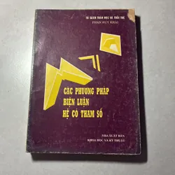 Các phương pháp biện luận hệ có tham số - Phan Huy Khải
