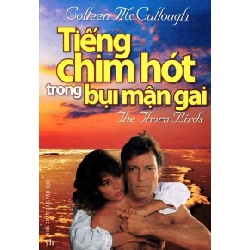 Tiếng Chim Hót Trong Bụi Mận Gai - Colleen Mccullough ASB.PO Oreka Blogmeo 230225
