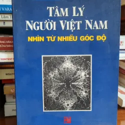 Tâm lý người Việt Nam nhìn từ nhiều góc độ