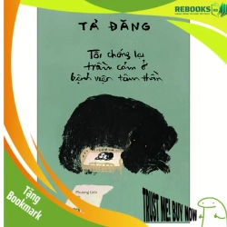 (TẶNG BOOKMARK) Tôi chống trầm cảm ở bệnh viện tâm thần - Tả Đăng - 2025 - Tâm lý