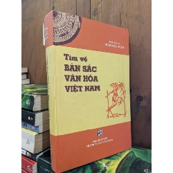 Tìm về bản sắc văn hóa Việt Nam - Trần Ngọc Thêm 125335