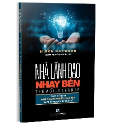 Đọc sách cùng PK - Sách Nhà lãnh đạo nhạy bén mới 100% Simon Hayward 2020  - Nhà xuất bản Tổng Hợp 255856
