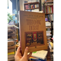 Theo dòng lịch sử - Nguyễn Thế Anh
