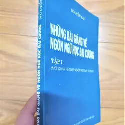Sách: Những bài giảng về ngôn ngữ học đại cương (Tập 1) - TG: Nguyễn Lai 726312