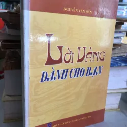 Lời vàng dành cho bạn - Nguyễn Văn Hấn 