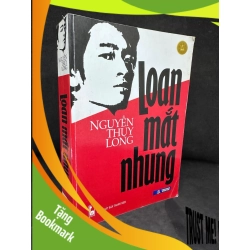 (TẶNG BOOKMARK) Loan Mắt Nhung - Nguyễn Thụy Long 2204, 2014 RBK