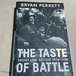 The taste of battle - Bryan Perrett