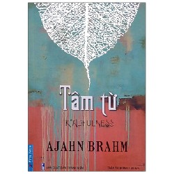 Tâm Từ - Ajahn Brahm