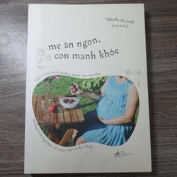 Sách Mẹ ăn ngon, con mạnh khỏe