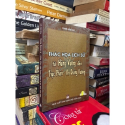 Phác họa lịch sử từ Hùng Vương đến Thục Phán - An Dương Vương - Phạm Đức Quý 357441