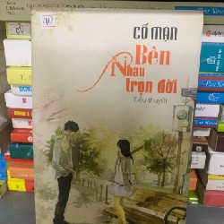 Bên nhau trọn đời - cố mạn