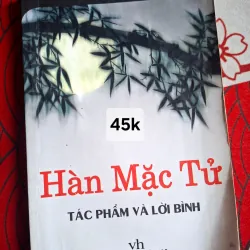 Hàn Mặc Tử - Tác phẩm và Lời bình