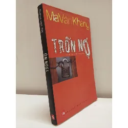 [Phiên Chợ Sách Cũ] Trốn Nợ (2008) - Ma Văn Kháng S2610