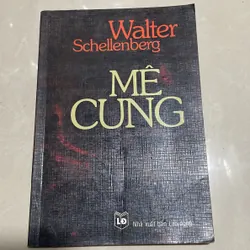 Mê cung - Walter Schellenberg