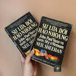 Sự Lừa Dối Hào Nhoáng - John Paul Vann và nước Mỹ ở Việt Nam - Trọn Bộ 2 Tập