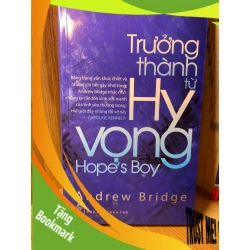 (TẶNG BOOKMARK) TRƯỞNG THÀNH TỪ HI VỌNG - Andrew Bridge Sách tâm lý học - giới tính RBK0302