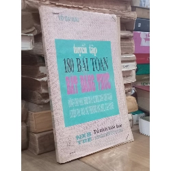 Tuyển tập 180 bài toán bất đẳng thức ( dùng cho học sinh 10-11-12 học sinh giỏi toán luyện thi vào các trường đại học, cao đẳng ) - Võ Đại Mau