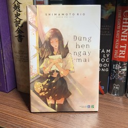 Đừng Hẹn Ngày Mai-nguyên seal-Top 100 sản phẩm Light Novel 