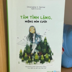 TÂM TĨNH LẶNG - MIỆNG MỈM CƯỜI - còn mới 223277