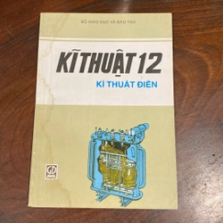 KỸ THUẬT 12 - KỸ THUẬT ĐIỆN (XB 2002)