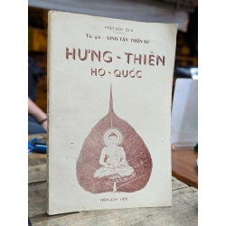 HƯNG THIỀN HỘ QUỐC - VINH TÂY THIỀN SƯ