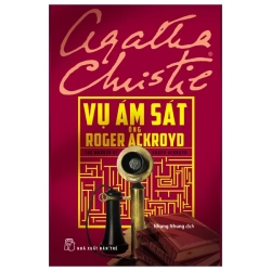 Vụ Ám Sát Ông Roger Ackroyd (2025) - Agatha Christie