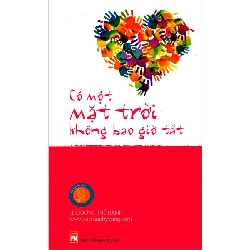 Có một mặt trời không bao giờ tắt (2021) - Lê Dương Thể Hạnh - Q1/2021 - Văn Học Blogmeo040226