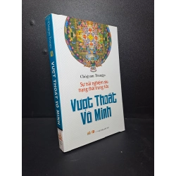 Vượt Thoát Vô minh sự trải nghiệm 6 trạng thái Trung Hữu 2015 mới 90% ố nhẹ HCM2609