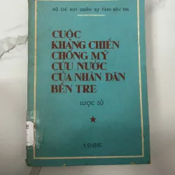 Cuộc kháng chiến chống Mỹ cứu nước của nhân dân Bến Tre (Lược sử)