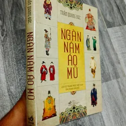 NGÀN NĂM ÁO MŨ - Trần Quang Đức