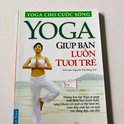 YOGA GIÚP BẠN LUÔN TƯƠI TRẺ 