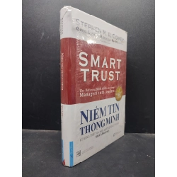 Niềm tin thông minh kỹ năng thiết yếu biến người quản lý thành nhà lãnh đạo - Stephen M. R. Covey (bìa cứng, có seal) mới 80% ố HCM0805 kỹ năng 143419