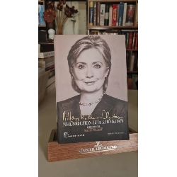 Những lựa chọn khó khăn - Hillary Rodham Clinton Sách lịch sử - triết học STB0302 Rebooks.vn