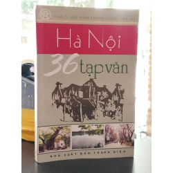 Hà Nội 36 tạp văn - Nhiều tác giả