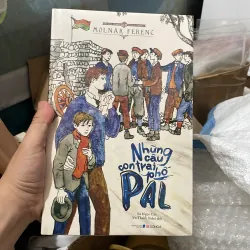 (văn học cổ điển) - Những cậu con trai phố Pal - Molnár Fereng ( Đông A) ( Bìa cứng )