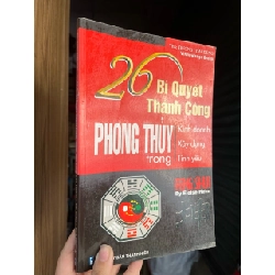 Phong thủy trong kinh doanh, xây dựng và tình yêu - Dương Thái Dũng