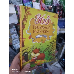 (TẶNG BOOKMARK) 365 truyện kể hằng đêm mùa thu - Hồng Hà 2015 mới 80% bụng vài trắng đầu Sách thiếu nhi RBK2702