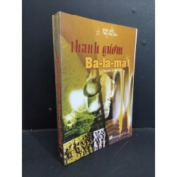 Thanh gươm Ba-la-mật mới 90% bẩn bìa, ố nhẹ 2006 HCM0412 Minh Đức Triều Tâm Ảnh TÂM LINH - TÔN GIÁO - THIỀN