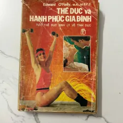 Thể Dục Và Hạnh Phúc Gia Đình – Edward O'Relly 1021565